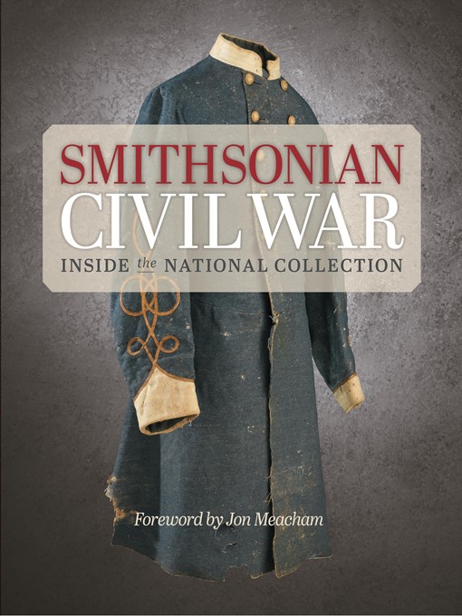 Smithsonian Institution创作的Smithsonian Civil War作品的详细信息 - 可供借阅